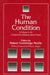 The Human Condition: A Volume in the Comparative Religious Ideas Project by Robert Cummings Neville, Peter L. Berger
