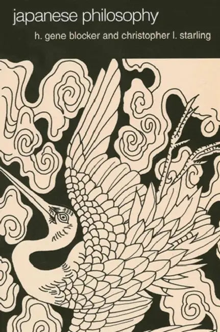 Japanese Philosophy by H. Gene Blocker, Christopher L. Starling