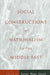 Social Constructions of Nationalism in the Middle East by Fatma Muge Gocek
