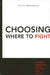 Choosing Where to Fight: Organized Labor and the Modern Regulatory State, 1948-1987 by Eric N. Waltenburg