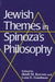 Jewish Themes in Spinoza's Philosophy by Heidi M. Ravven, Lenn E. Goodman