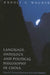 Language, Ontology, and Political Philosophy in China: Wang Bi's Scholarly Exploration of the Dark (Xuanxue) by Rudolf G. Wagner