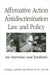 Affirmative Action in Antidiscrimination Law and Policy: An Overview and Synthesis by Samuel Leiter, William M. Leiter
