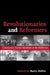 Revolutionaries and Reformers: Contemporary Islamist Movements in the Middle East by Barry Rubin