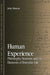 Human Experience: Philosophy, Neurosis, and the Elements of Everyday Life by John Russon