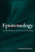 Epistemology: An Introduction to the Theory of Knowledge by Nicholas Rescher