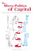 The Micro-Politics of Capital: Marx and the Prehistory of the Present by Jason Read