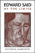 Edward Said at the Limits by Mustapha Marrouchi