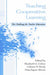Teaching Cooperative Learning: The Challenge for Teacher Education by Elizabeth G. Cohen, Celeste M. Brody, Mara Sapon-Shevin