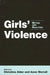 Girls' Violence: Myths and Realities by Christine Alder, Anne Worrall