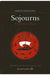 Sojourns: The Journey to Greece by Martin Heidegger, John Panteleimon Manoussakis, John Sallis