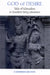 God of Desire: Tales of Kāmadeva in Sanskrit Story Literature by Catherine Benton