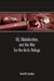 Oil, Globalization, and the War for the Arctic Refuge by David M. Standlea