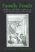 Family Feuds: Wollstonecraft, Burke, and Rousseau on the Transformation of the Family by Eileen Hunt Botting