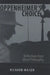 Oppenheimer's Choice: Reflections from Moral Philosophy by Richard Mason