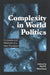 Complexity in World Politics: Concepts and Methods of a New Paradigm by Neil E. Harrison