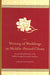 The Writing of Weddings in Middle-Period China: Text and Ritual Practice in the Eighth Through Fourteenth Centuries by Christian De Pee