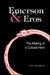 Emerson and Eros: The Making of a Cultural Hero by Len Gougeon