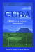 Cuba: Idea of a Nation Displaced by Andrea O'Reilly Herrera