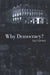 Why Democracy? by Paul Fairfield