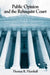 Public Opinion and the Rehnquist Court by Thomas R. Marshall