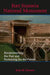 Fort Stanwix National Monument: Reconstructing the Past and Partnering for the Future by Joan M. Zenzen