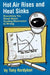 Hot Air Rises and Heat Sinks by Tony Kordyban, ASME Press, Asme Press