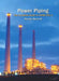 Power Piping: The Complete Guide to the ASME B31.1 by IV Becht Charles