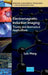 Electromagnetic Induction Imaging: Theory and Biomedical Applications by Lulu Wang