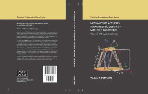 Mechanics of Accuracy in Engineering Design of Machines and Robots: Volume II Stiffness and Metrology by Vladimir T. Portman