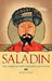 Saladin: The Muslim Warrior Who Defended His People by Flora Geyer