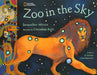 Zoo in the Sky: A Book of Animal Constellations by Jacqueline Mitton