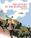 The Return of the Buffaloes: A Plains Indian Story about Famine and Renewal of the Earth by Paul Goble