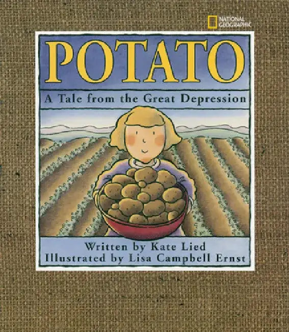Potato: A Tale from the Great Depression by Kate Lied
