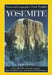 National Geographic Park Profiles: Yosemite: Over 100 Full-Color Photographs, Plus Detailed Maps, and Firsthand Information by National Geographic Society