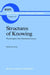 Structures of Knowing: Psychologies of the Nineteenth Century by Katherine Arens