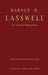Harold D. Lasswell: An Annotated Bibliography by Rodney Muth, Mary M. Finley, Marcia F. Muth