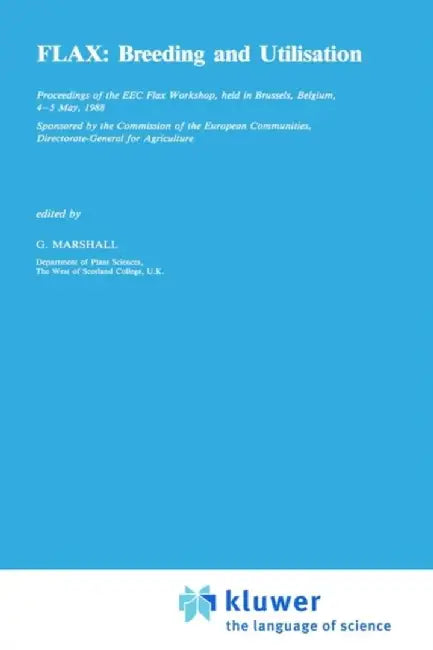 Flax: Breeding and Utilisation by G. Marshall