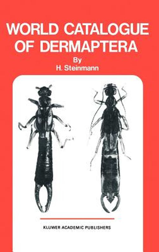 World Catalogue of Dermapters by H. Steinmann