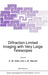Diffraction-Limited Imaging with Very Large Telescopes by D. M. Alloin