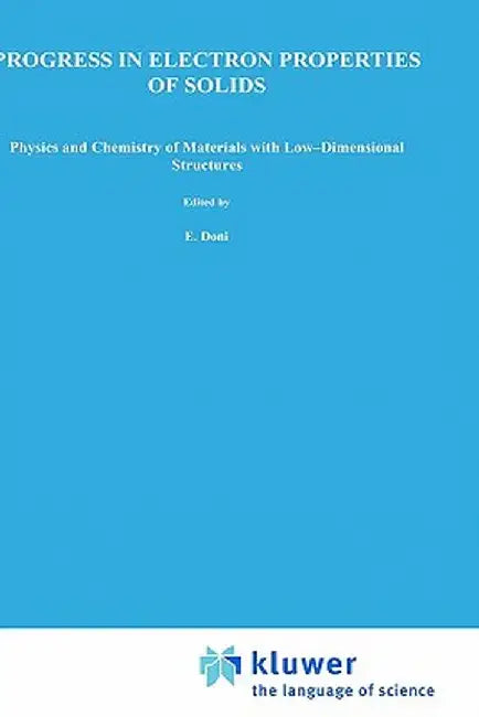 Progress in Electron Properties of Solids: Festschrift in Honour of Franco Bassani by E. Doni