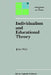 Individualism and Educational Theory by J. Watt