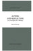 Acting and Reflecting: The Interdisciplinary Turn in Philosophy by Wilfried Sieg