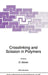 Crosslinking and Scission in Polymers by O. Güven