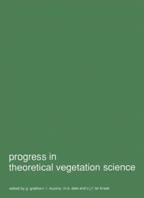 Progress in theoretical vegetation science by G. Grabherr