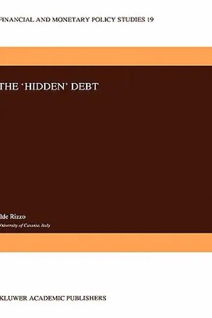 The 'Hidden' Debt by I. Rizzo