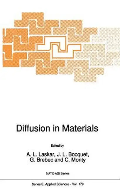 Diffusion in Materials by A. L. Laskar