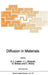 Diffusion in Materials by A. L. Laskar