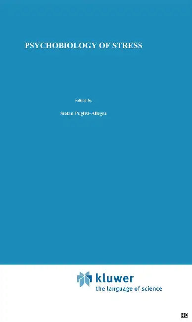 Psychobiology of Stress by Stefano Puglisi-Allegra