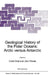 Geological History of the Polar Oceans: Arctic Versus Antarctic by U. Bleil, Jörn Thiede